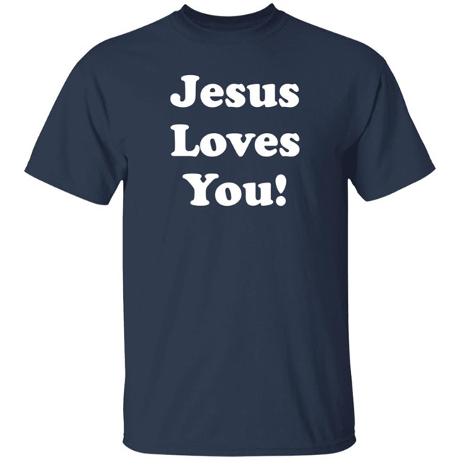 Chris Pratt Jesus Love You Shirt