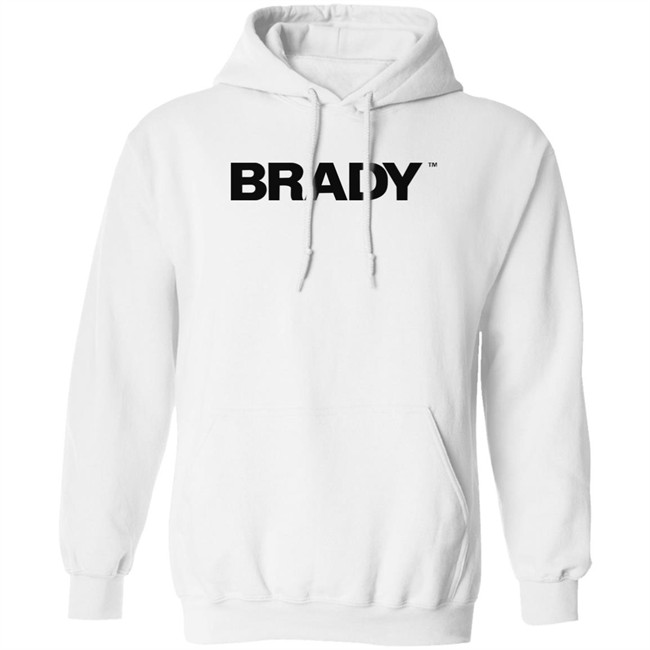 Brady Brand Merch Brady Hoodie Tom Brady