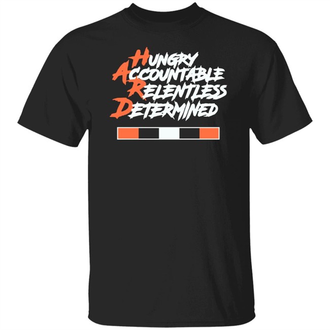 Baker Mayfield Hungry Accountable Relentless Determined T Shirt