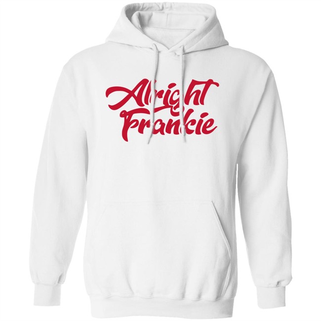 Barstool Sports Store One Bite Alright Frankie Hoodie Crewneck