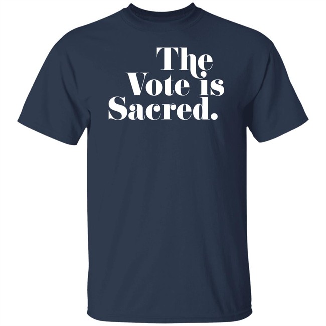 Warnock for Georgia Merch Store The Vote Is Sacred T Shirt