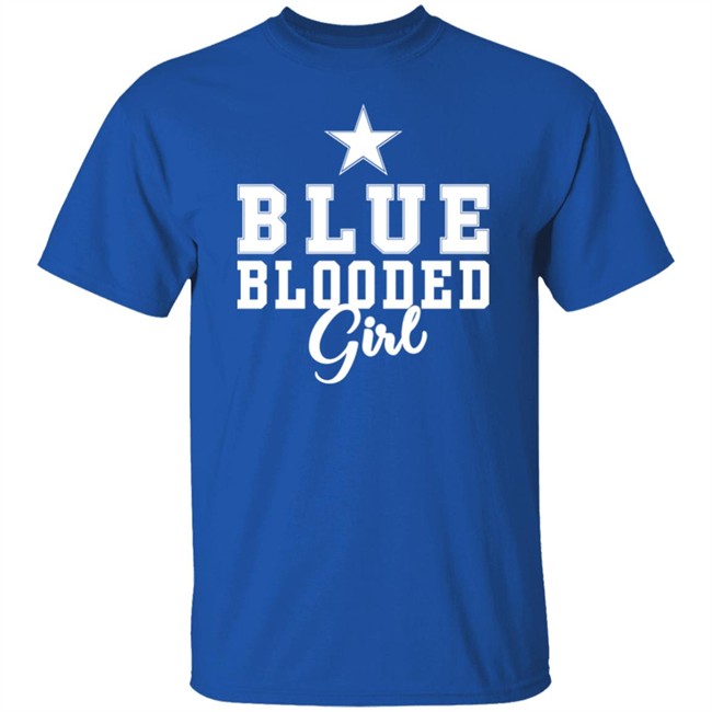 Blue Blooded Girl Shirt