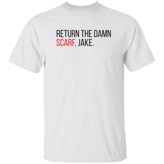 Upon A Dream Images Return The Damn Scarf Jake Shirt