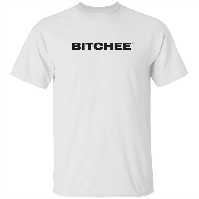Fanjoy Merch Store Bitchee Shirt