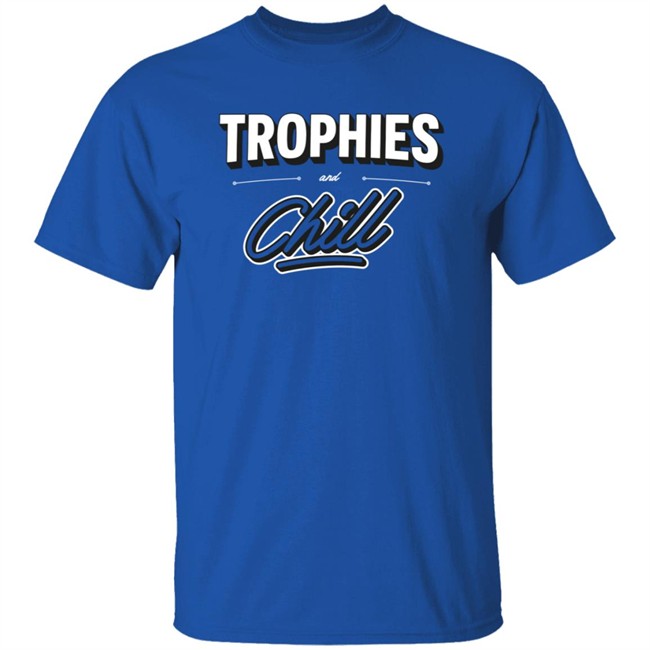 Framerate Merch Trophies And Chill T Shirt