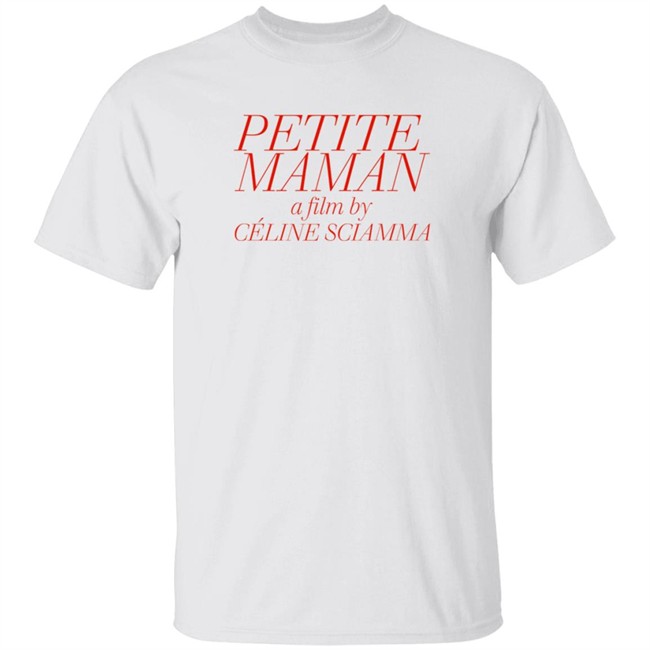 Petite Maman A Film By Celine Sciamma T Shirt Hanna Ines Flint