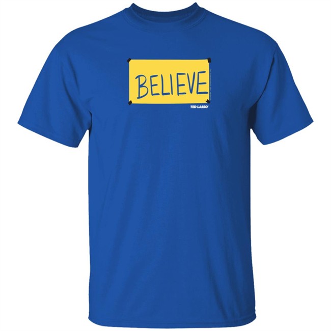 Afc Richmond Merch Ted Lasso Believe Sign Shirt