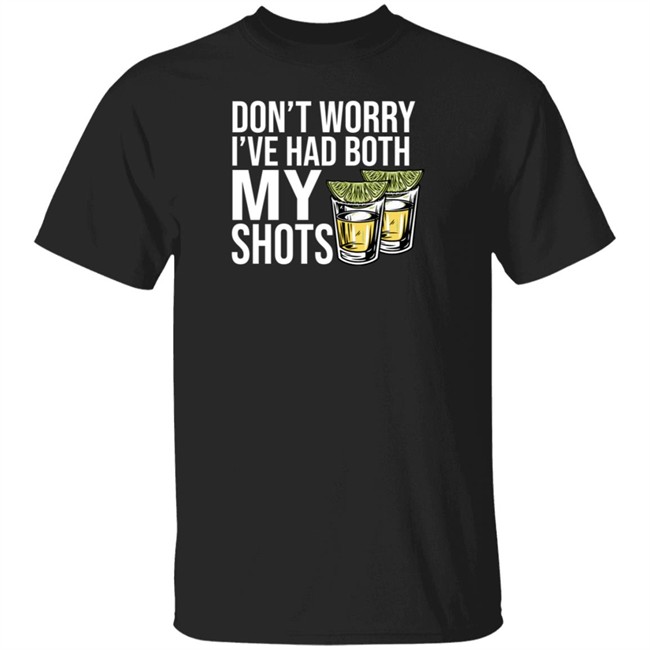 Billy Bobs Texas Shop BBT Don't Worry I've Had Both My Shots Shirt