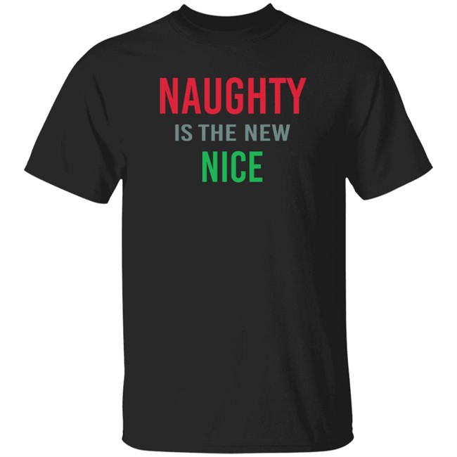 Actual Druzy Naughty Is The New Nice Shirt