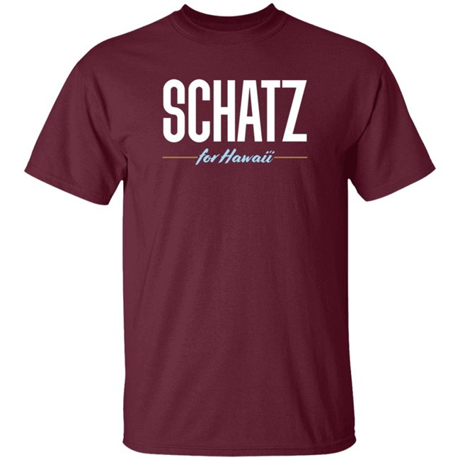 Chris Murphy Schatz For Hawaii Shirt