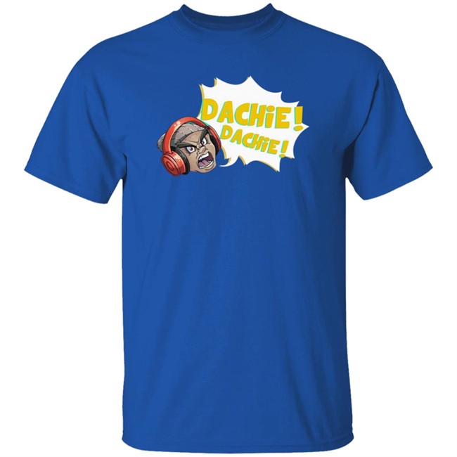 Dashie Merch Dachie Dachie Shirt Dashie Merch Dachie Dachie Shirt