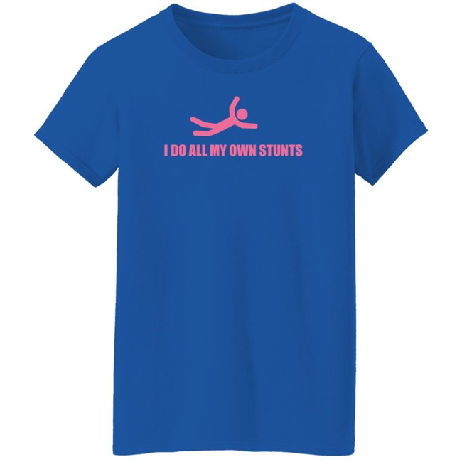 Jsoper Cook I Do All My Own Stunts Long Sleeve Jsoper Cook I Do All My Own Stunts Long Sleeve