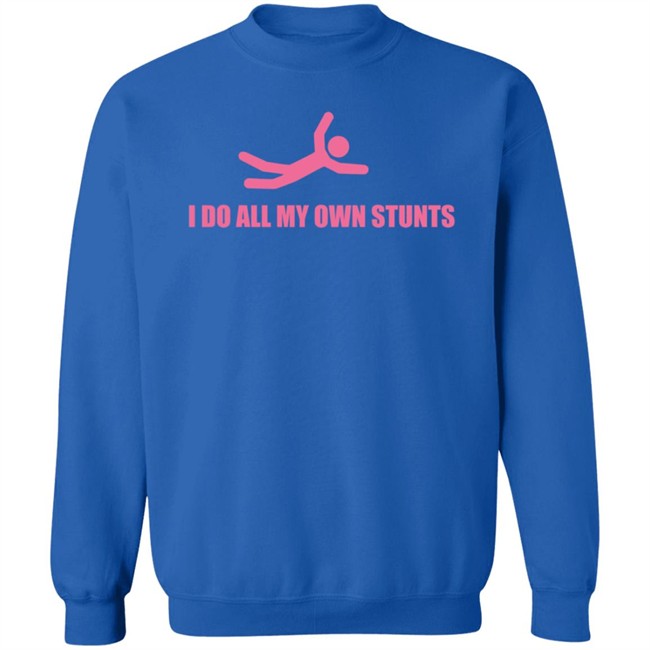 Jsoper Cook I Do All My Own Stunts Long Sleeve Jsoper Cook I Do All My Own Stunts Long Sleeve