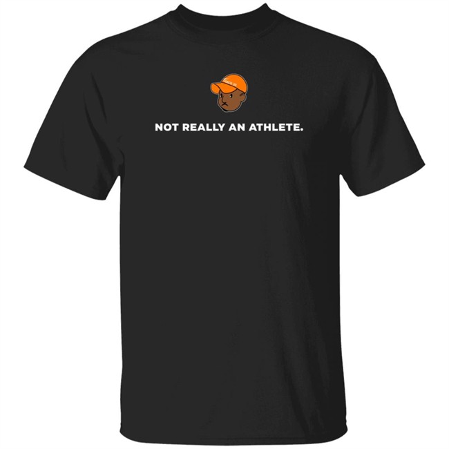 Brenden Clinton Coach 30 Merch Not Really An Athlete Shirt Hoodie