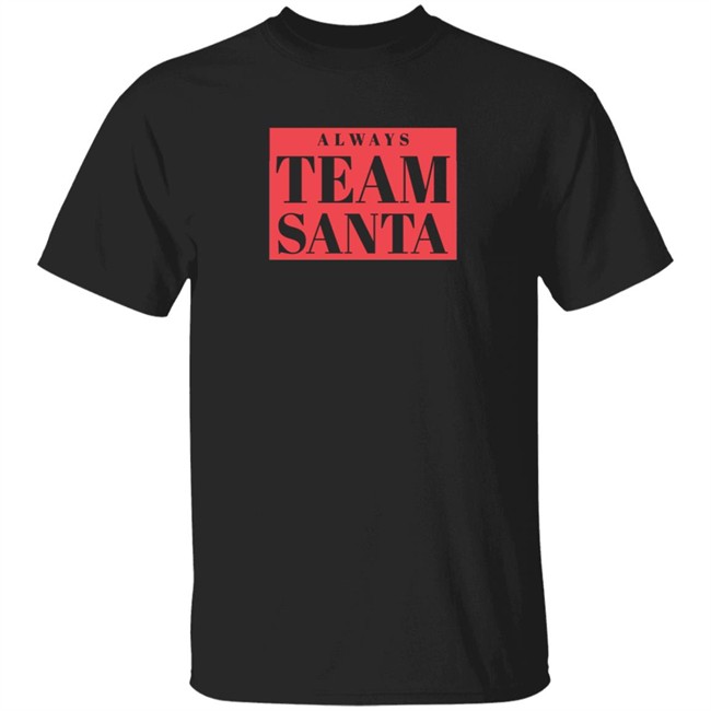Sue Ackroyd Always Team Santa Shirt
