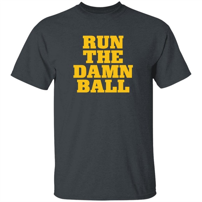 Blue By Ninety Shop Run The Damn Ball Shirt