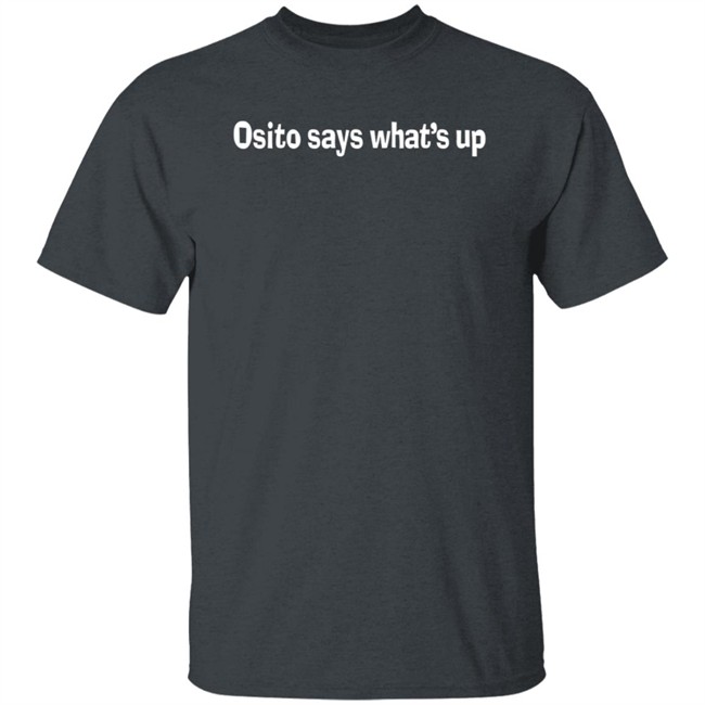 Atkins Estimond Osito Says What's Up T Shirt #OsitoSaysWhatsUp