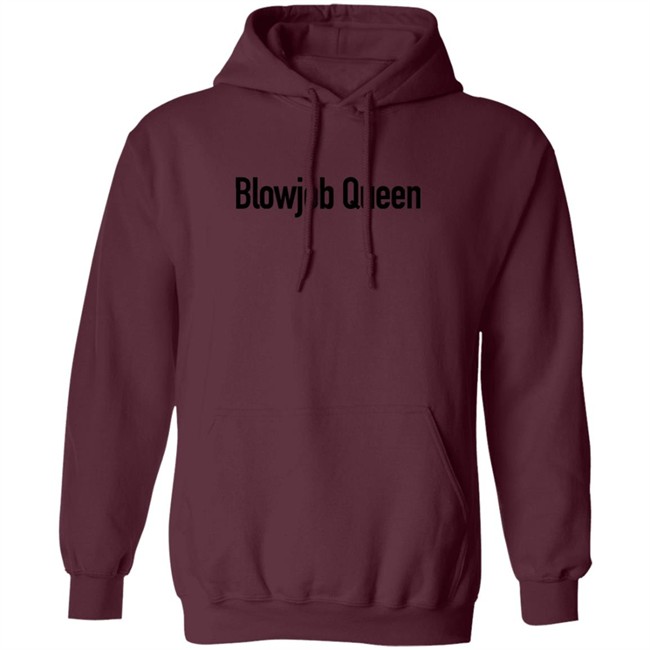 Blowjob Queen Hoodie